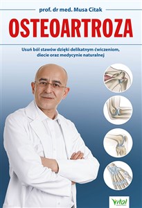 Bild von Osteoartroza Usuń ból stawów dzięki delikatnym ćwiczeniom, diecie oraz medycynie naturalnej