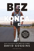 Polska książka : Bez końca ... - David Goggins