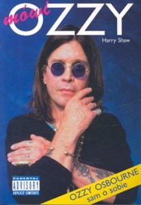 Obrazek Mówi Ozzy Ozzy Osbourne sam o sobie