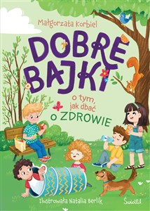 Bild von Dobre bajki o tym, jak dbać o zdrowie
