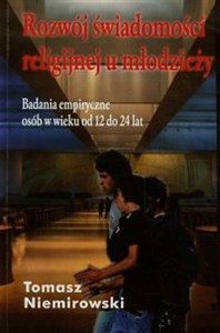 Bild von Rozwój świadomości religijnej u młodzieży Badania empiryczne osób w wieku od 12 do 24 lat