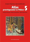 Zobacz : Atlas prze... - Andrzej Siemaszko, Beata Gruszczyńska, Marek Marczewski