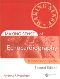 Bild von Making Sense of Echocardiography A Hands-on Guide, Second Edition, 2nd Edition