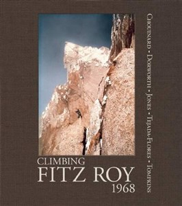 Bild von Climbing Fitz Roy, 1968: Reflections on the Lost Photos of the Third Ascent