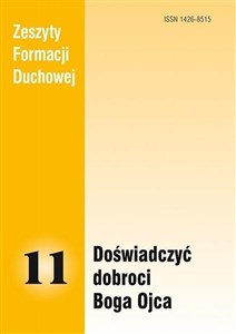 Obrazek Zeszyty Formacji Duchowej nr 11 Doświadczyć...
