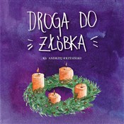 Droga do ż... - Andrzej Krzesiński -  polnische Bücher