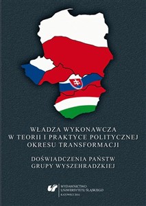 Obrazek Władza wykonawcza w teorii i praktyce...