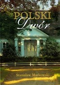 Polski dwó... - Stanisław Markowski -  Książka z wysyłką do Niemiec 