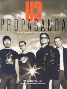 Obrazek U2 Propaganda 20 lat oficjalnego fanzinu U2
