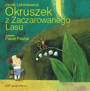 Bild von Okruszek z Zaczarowanego Lasu