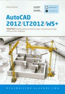 Bild von AutoCAD 2012/LT2012/WS+ Podstawy projektowania parametrycznego i nieparametrycznego. Wersja polska i angielska