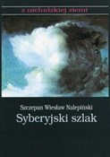 Syberyjski... - Szczepan Wiesław Nalepiński - buch auf polnisch 
