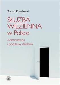 Bild von Służba więzienna w Polsce Administracja i podstawy działania