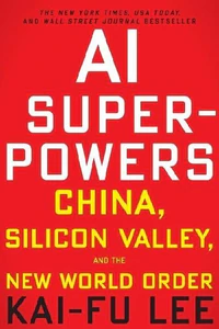 Bild von LEE, K: AI SUPERPOWERS