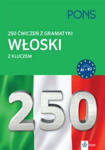 Bild von Włoski z kluczem 250 ćwiczeń z gramatyki
