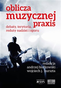 Bild von Oblicza muzycznej praxis Debaty, terytoria, reduty nadziei i oporu