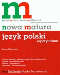 Obrazek Nowa matura Język polski Repetytorium Poziom podstawowy i rozszerzony