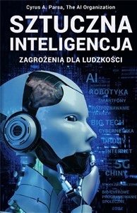 Obrazek Sztuczna inteligencja: zagrożenia dla ludzkości