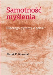 Bild von Samotność myślenia. Dlaczego pytamy o sens?