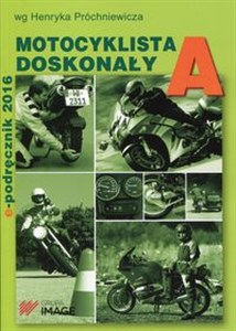 Obrazek Motocyklista doskonały A E-podręcznik 2016