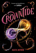 Książka : Crowntide.... - Alex Aster