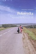 Połowinka ... - Agnieszka Martinka -  polnische Bücher