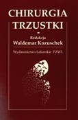 Chirurgia ... - Waldemar Kozuschek -  Książka z wysyłką do Niemiec 