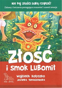 Bild von Złość i smok Lubomił Zabawy i ćwiczenia pomagające zrozumieć i oswoić emocje