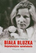 Biała bluz... - Agnieszka Osiecka -  fremdsprachige bücher polnisch 