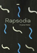 Zobacz : Rapsodia - Krystian Klekot