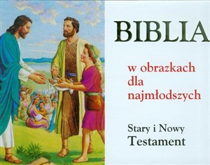 Bild von Biblia w obrazkach dla najmłodszych Stary i Nowy Testament