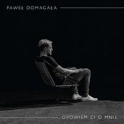 Opowiem Ci... - Paweł Domagała - Ksiegarnia w niemczech