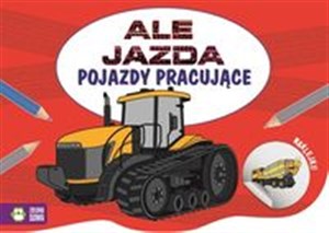 Bild von Ale jazda do kolorowania Pojazdy pracujące