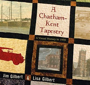 Bild von A Chatham-Kent Tapestry: A Visual History to 1950