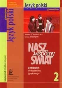 Bild von Nasz wspólny świat 2 język polski podręcznik do kształcenia językowego Gimnazjum