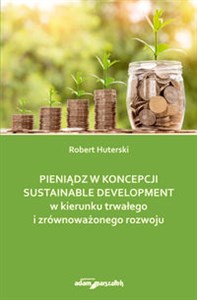 Bild von Pieniądz w koncepcji sustainable development w kierunku trwałego i zrównoważonego rozwoju