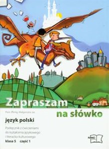 Obrazek Zapraszam na słówko 5 język polski podręcznik z ćwiczeniami część 1 Szkoła podstawowa