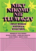 Nikt nikom... - Olga Drenda, Michał Gliński, Karolina Graczyk, Jacek Paśnik, Marta Płaza -  Polnische Buchandlung 