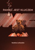 Pamięć jes... - Karolina Lorkowska -  polnische Bücher