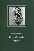 Rozjaśnian... - Jan Stanisław Kiczor -  fremdsprachige bücher polnisch 