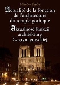 Obrazek Aktualność funkcji architektury świątyni gotyckiej