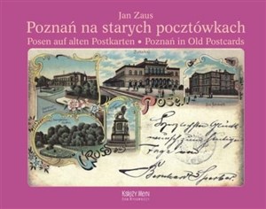 Bild von Poznań na starych pocztówkach Posen auf alten Postkarten - Poznań in Old Postcards