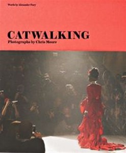 Bild von Catwalking Photographs by Chris Moore