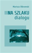 Polnische buch : Na szlaku ... - Mariusz Olbromski