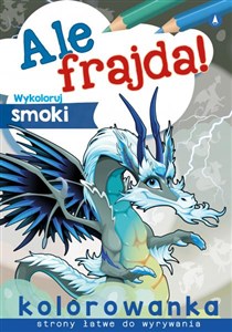 Obrazek Ale frajda Wykoloruj smoki