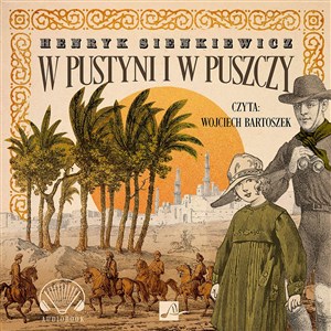 Obrazek [Audiobook] W pustyni i w puszczy