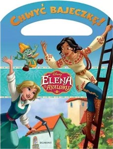 Obrazek Disney. Elena z Avaloru. Chwyć bajeczkę!