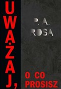 Uważaj, o ... - P.A. Rosa -  fremdsprachige bücher polnisch 