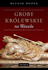 Obrazek Groby królewskie na Wawelu