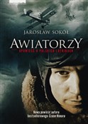 Książka : Awiatorzy ... - Jarosław Sokół